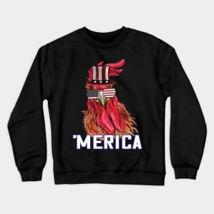 Merica Funny chicken 4th of july celebration gift Crewneck Sweatshirt